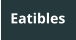 Eatibles